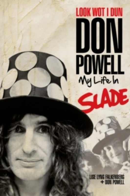Image of Look Wot I Dun : My Life in Slade Paperback / softback