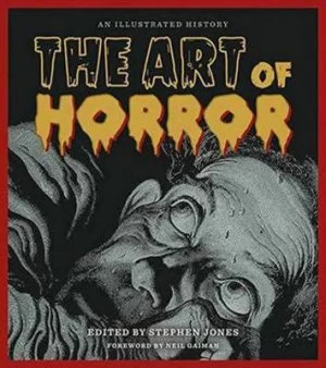 Image of The Art of Horror by Stephen Jones Hardback