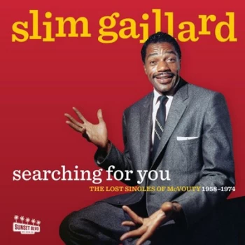 Image of Searching for You The Lost Singles of McVoulty 1958 - 1974 by Slim Gaillard CD Album