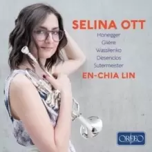 Image of Selina Ott: Honegger/Gliere/Wassilenko/Desenclos/Sutermeister