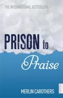 Image of Prison to Praise