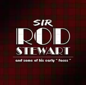 Image of Sir Rod Stewart and Some of His Early Faces by Rod Stewart CD Album