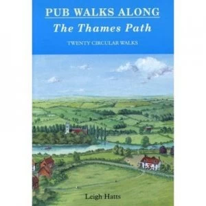 Image of Pub Walks along the Thames Path by Leigh Hatts Book