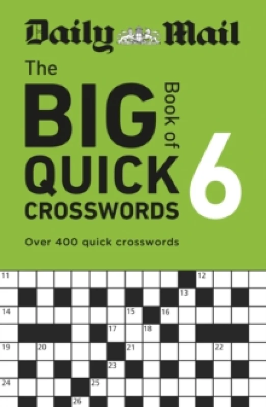 Image of Daily Mail Big Book of Quick Crosswords Volume 6 : Over 400 quick crosswords Paperback / softback
