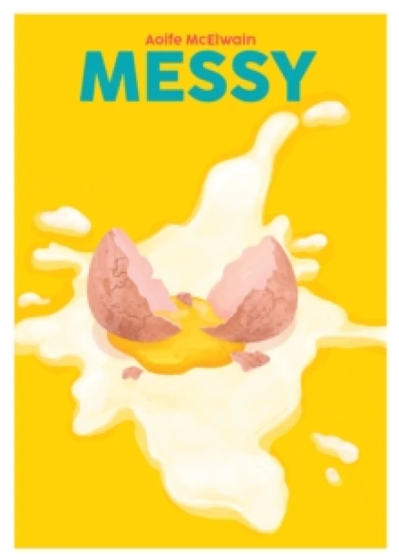 Image of Messy : Simple Recipes for Chaotic Cooks Volume 16 Hardback