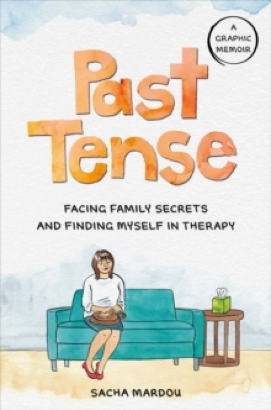 Image of Past Tense. Hardback. By Mardou Books