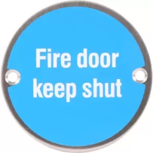 Image of Eclipse Satin Stainless Steel Door Sign Fire Door Keep Shut in Blue