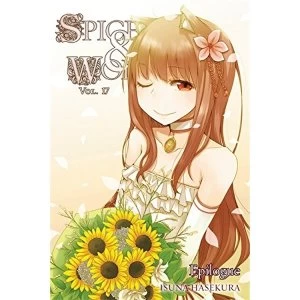 Image of Spice and Wolf, Vol. 17: Epilogue (light novel)