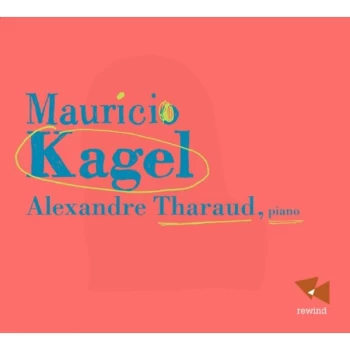 Image of Alexandre Tharaud - Mauricio Kagel: Alexandre Tharaud CD