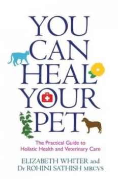 Image of You can heal your pet by Elizabeth Whiter