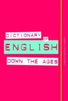 Image of Dictionary of English Down the Ages by Linda Flavell