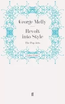 Image of Revolt into style by George Melly