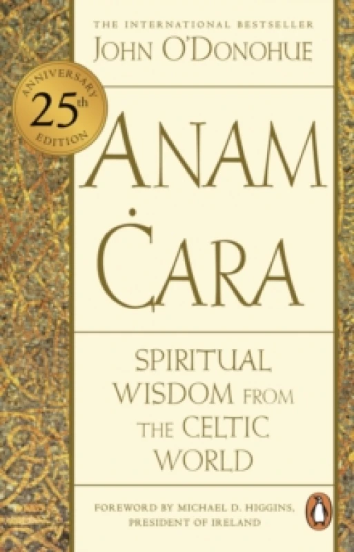 Image of Anam Cara : Spiritual Wisdom from the Celtic World Paperback / softback