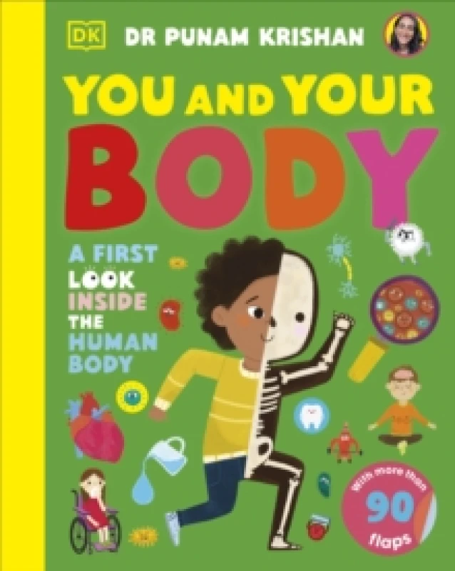 Image of You and Your Body : A First Look Inside the Human Body Board book
