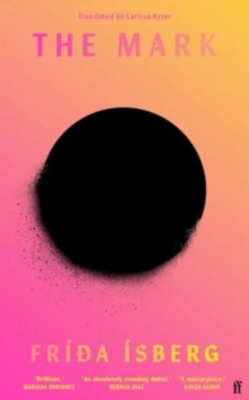 Image of The Mark : 'Brilliant.' MARIANA ENRIQUEZ Hardback