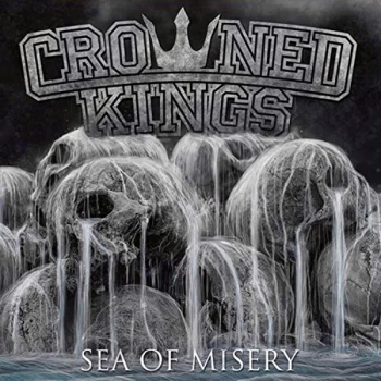 Image of Crowned Kings - Sea of Misery Vinyl