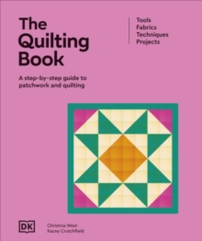 Image of The Quilting Book : A Step-By-Step Guide to Patchwork and Quilting Hardback
