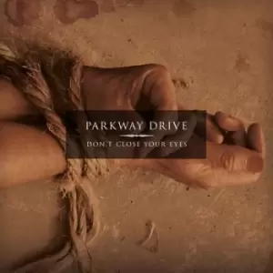 Image of Dont Close Your Eyes by Parkway Drive Vinyl Album