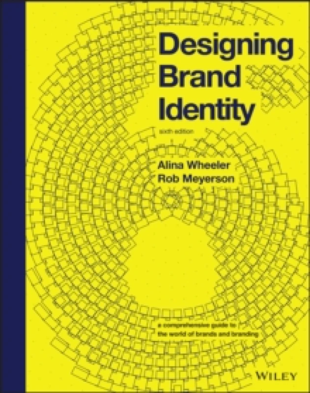 Image of Designing Brand Identity. Hardback. By Alina Wheeler, Rob Meyerson, Alina Wheeler Books