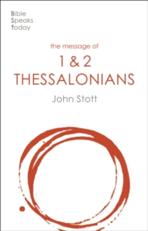 Image of The Message of 1 and 2 Thessalonians : Preparing For The Coming King Paperback / softback