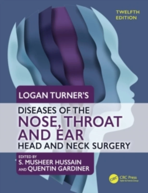 Image of Logan Turner's Diseases of the Nose, Throat and Ear : Head and Neck Surgery, 12th Edition Paperback / softback