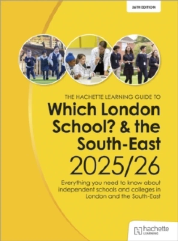 Image of Which London School? & the South-East 2025/26 : Everything you need to know about independent schools and colleges in London and the South-East Paperb