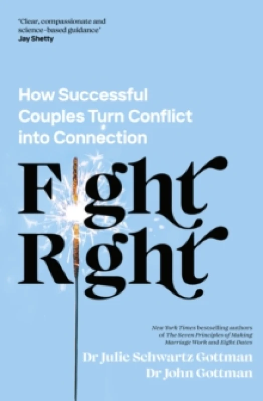 Image of Fight Right. Paperback. By John Schwartz Gottman, Julie Schwartz Gottman Books