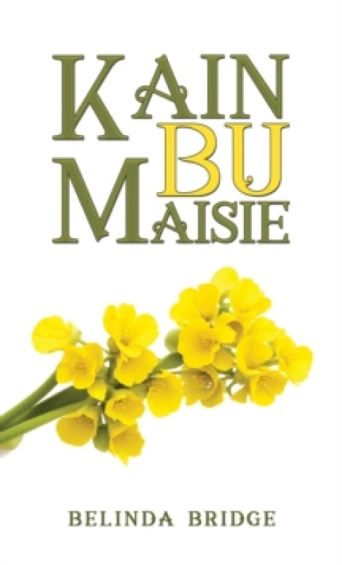 Image of Kain Bu Maisie. Hardback. By Belinda Bridge Books