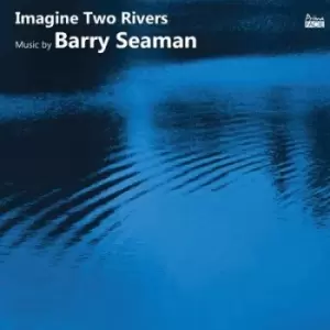 Image of Barry Seaman - Imagine Two Rivers: Music By Barry Seaman CD Album - Used