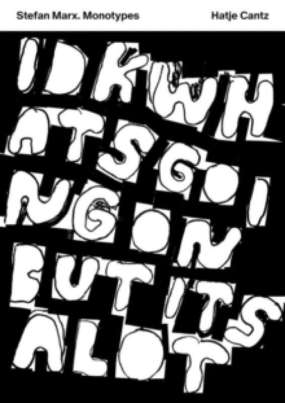 Image of Stefan Marx (Bilingual edition) : Monotypes Paperback / softback