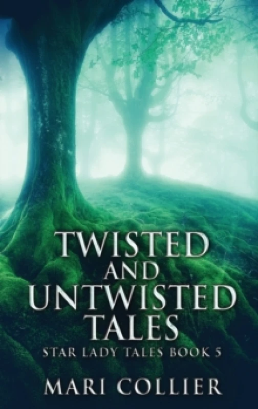 Image of Twisted And Untwisted Tales Hardback