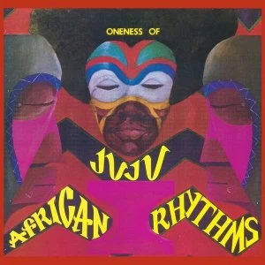 Image of Oneness Of Juju - African Rhythms Vinyl