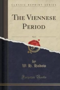 Image of Viennese Period Vol. 5 classic Reprint by W H Hadow Paperback