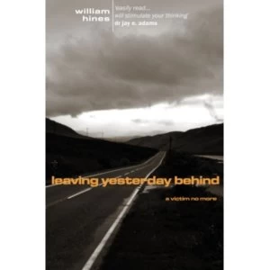 Image of Leaving Yesterday Behind : A Victim No More