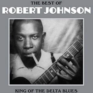 Image of Robert Johnson - King Of The Delta Blues Vinyl
