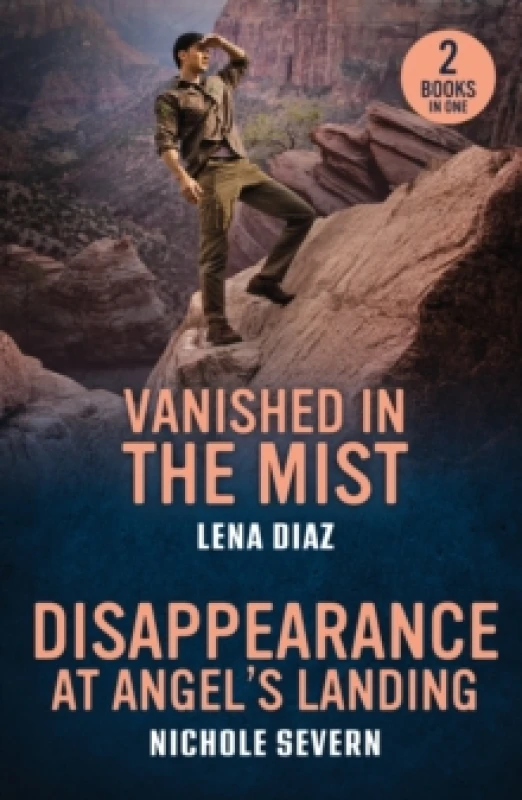 Image of Vanished In The Mist / Disappearance At Angel's Landing : Vanished in the Mist (A Mystic Lake Mystery) / Disappearance at Angel's Landing (Red Rock Mu