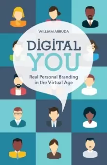 Image of Digital You : Real Personal Branding in the Virtual Age