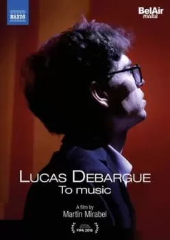 Image of Lucas Debargue to Music - DVD