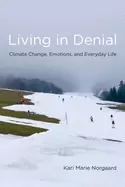 Image of living in denial climate change emotions and everyday life