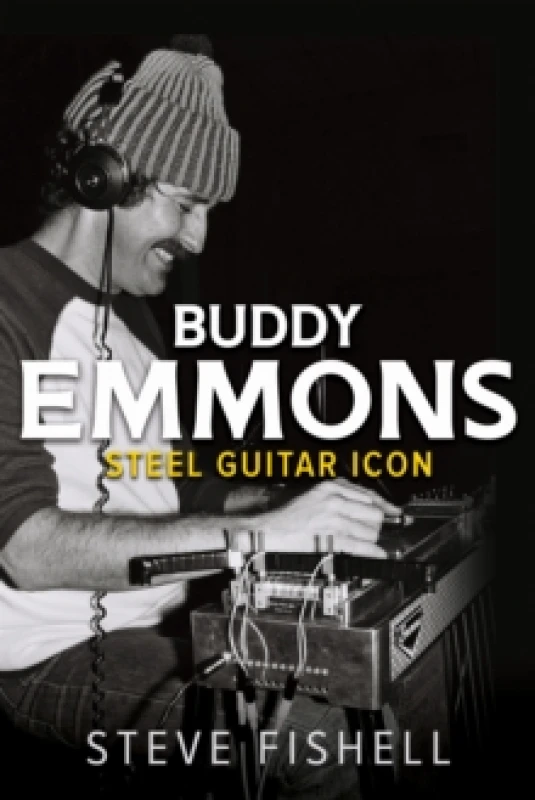 Image of Buddy Emmons : Steel Guitar Icon Paperback / softback