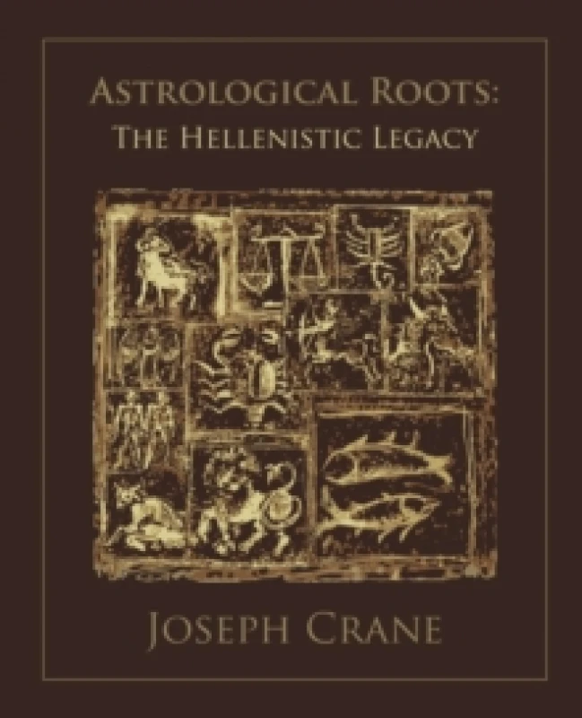 Image of Astrological Roots: The Hellenistic Legacy Paperback / softback