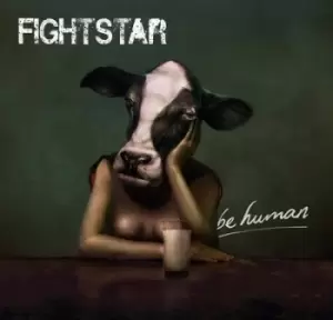 Image of Be Human by Fightstar CD Album