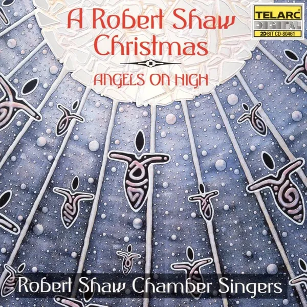 Image of Robert Shaw Christmas A - Angels On High CD Album