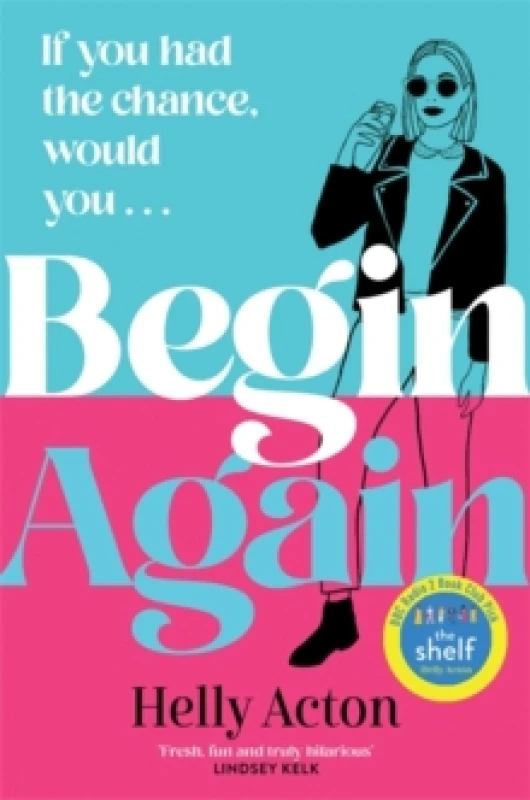Image of Begin Again : What would you change if you could go back? Paperback / softback