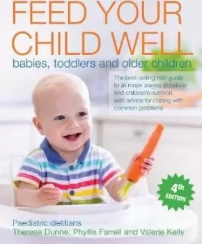 Image of Feed Your Child Well by Valerie Kelly