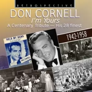 Image of Im Yours A Centenary Tribute - His 28 Finest 1942-1958 by Don Cornell CD Album