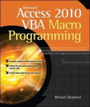 Image of Microsoft Access 2010 Vba Macro Programming by Richard Shepherd Paperback