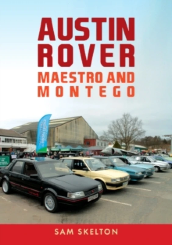 Image of Austin Rover: Maestro and Montego Paperback / softback