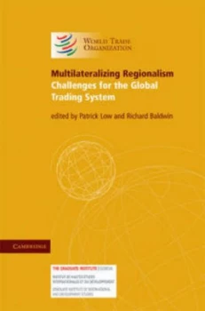 Image of Multilateralizing Regionalism by Richard Baldwin Hardback