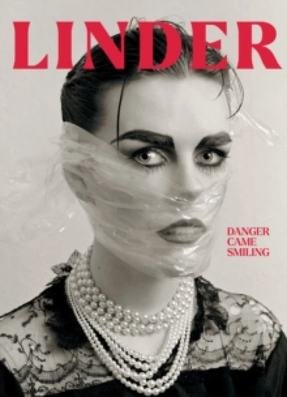 Image of Linder : Danger Came Smiling Hardback